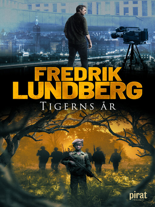 Titeldetaljer för Tigerns år av Lundberg Fredrik - Tillgänglig